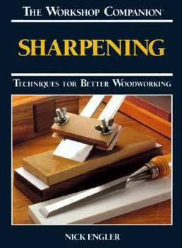 Hardcover Sharpening: Techniques for Better Woodworking Book
