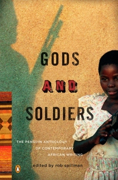 Paperback Gods and Soldiers: The Penguin Anthology of Contemporary African Writing Book