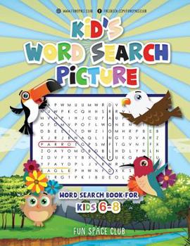 Paperback Kid's Word Search Picture: Word Search Book For Kids 6-8 Book