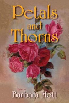Paperback Petals and Thorns Book