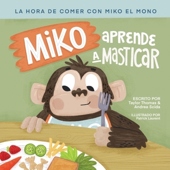 Paperback Miko Aprende A Masticar [Spanish] Book