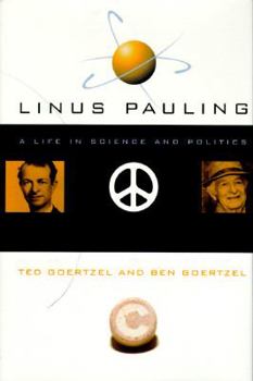 Hardcover Linus Pauling: A Life in Science and Politics Book