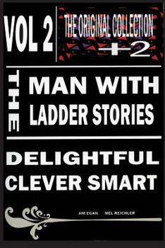 Paperback The Man With The Ladder Stories Vol 2 Book