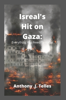 Paperback Isreal's Hit On Gaza: Everything You Need To Know Book