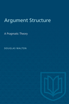 Paperback Argument Structure: A Pragmatic Theory Book