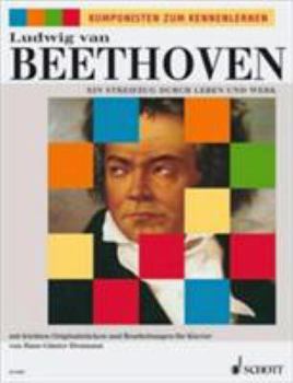 Paperback Ludwig Van Beethoven: Ein Streifzug Durch Leben Und Werk: (German Text)for Piano Book