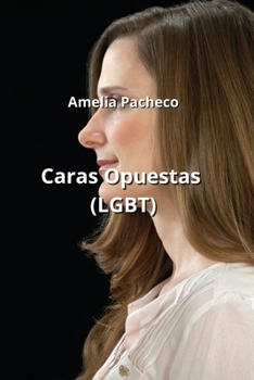 Paperback Caras Opuestas (LGBT) [Spanish] Book