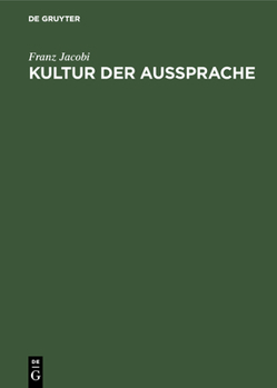 Hardcover Kultur Der Aussprache [German] Book