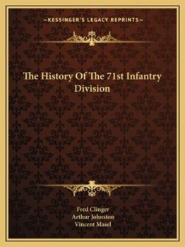 Paperback The History Of The 71st Infantry Division Book