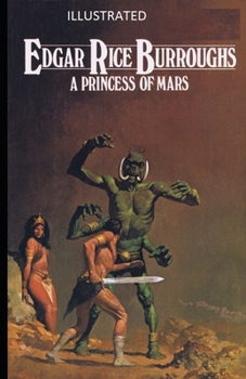 A Princess of Mars Illustrated
