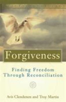 Paperback Forgiveness: Finding Freedom Through Reconciliation Book