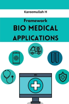 Paperback Framework Bio Medical Applications Book