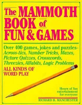Paperback The Mammoth Book of Fun and Games Book