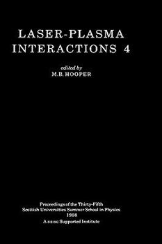 Hardcover Laser-Plasma Interactions 4 Book