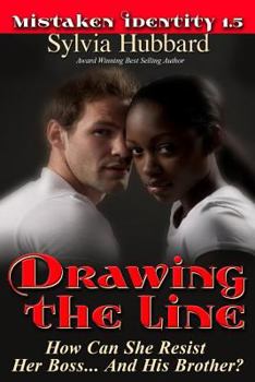 Drawing the Line - Book #2 of the Mistaken Identity Series