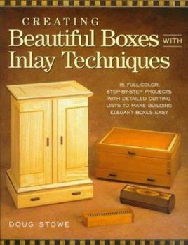 Paperback Creating Beautiful Boxes with Inlay Techniques Book