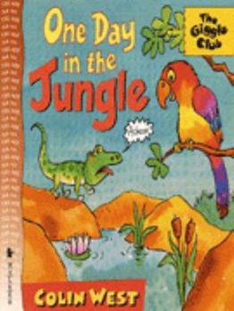 Paperback One Day in the Jungle (Giggle Club) Book