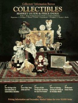 Paperback Collector's Information Bureau's Collectibles Market Guide and Price Index: Limited Edition: Plates, Figurines, Cottages, Bells, Graphics, Ornaments, Book