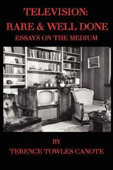 Paperback Television: Rare & Well Done: Essays on the Medium Book