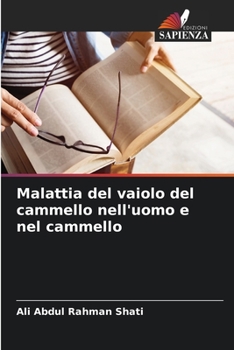 Paperback Malattia del vaiolo del cammello nell'uomo e nel cammello [Italian] Book