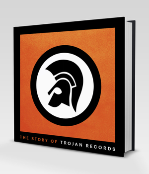 Hardcover The Story of Trojan Records Book