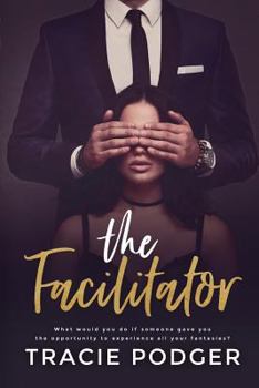 The Facilitator - Book #1 of the Facilitator