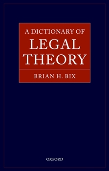 Hardcover A Dictionary of Legal Theory Book