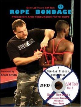 Paperback Rope Bondage: Precision and Persuasion with Rope [With DVD] Book
