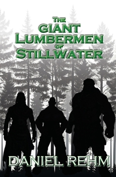 Paperback The Giant Lumbermen of Stillwater Book