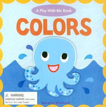 Board book Colors: A Play-With-Me Book