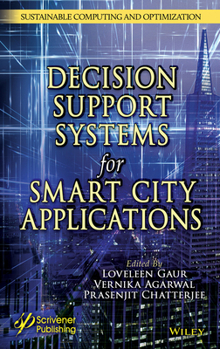 Hardcover Intelligent Decision Support Systems for Smart City Applications Book