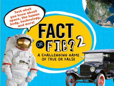 Paperback Fact or Fib? 2: A Challenging Game of True or False Book