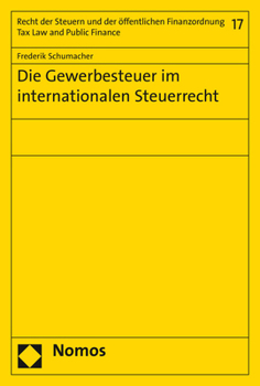 Paperback Die Gewerbesteuer Im Internationalen Steuerrecht [German] Book