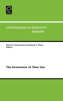 Hardcover The Economics of Time Use Book