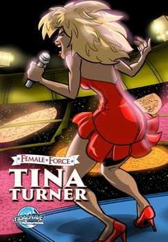 Paperback Female Force: Tina Turner Book