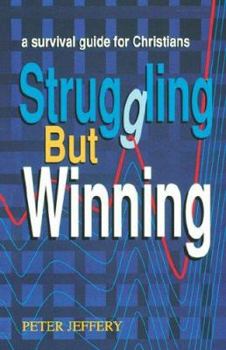 Paperback Struggling But Winning: A Survival Guide for Christians Book