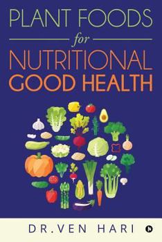 Paperback Plant Foods for Nutritional Good Health Book