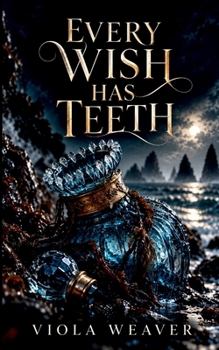Paperback Every Wish Has Teeth Book