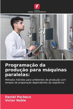 Paperback Programação da produção para máquinas paralelas [Portuguese] Book