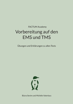 Paperback Vorbereitung auf den EMS und TMS: Übungen und Erklärungen zu allen Tests [German] Book