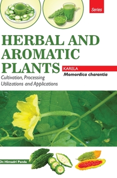 Hardcover HERBAL AND AROMATIC PLANTS - Momordica charantia (KARELA) Book
