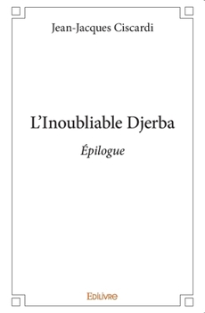Paperback Djerba - Tome 4: Épilogue [French] Book