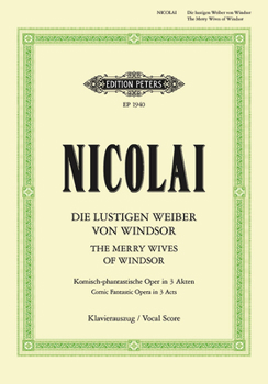 Paperback Die Lustigen Weiber Von Windsor (the Merry Wives of Windsor) (Vocal Score): Comic Fantastic Opera in 3 Acts (German) Book