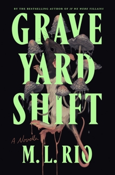 Hardcover Graveyard Shift: A Novella Book