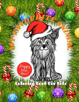 Paperback MY FAVOURITE ANIMAL - Coloring Book For Kids: 100 coloring pages for kids Book