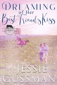 Dreaming of Her Best Friend's Kiss - Book #5 of the Cowboy Mountain Christmas