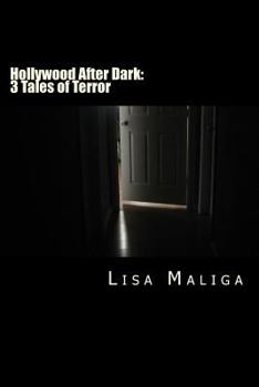 Paperback Hollywood After Dark: 3 Tales of Terror Book