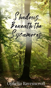 Hardcover Shadows Beneath the Sycamores Book
