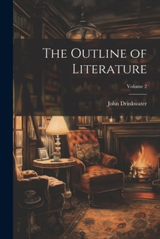 Paperback The Outline of Literature; Volume 2 Book