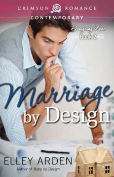 Marriage by Design - Book #2 of the Designing Love